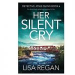 Her Silent Cry by Lisa Regan