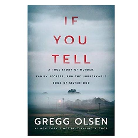 If You Tell by Gregg Olsen