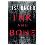 Ink and Bone by Lisa Unger