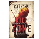 Kill Zone by CJ Lyons