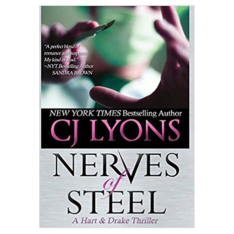 NERVES OF STEEL by CJ Lyons