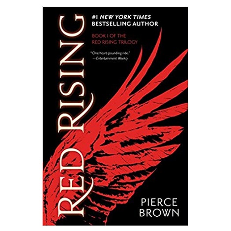Red Rising by Pierce Brown 