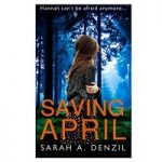 Saving April by Sarah A. Denzil