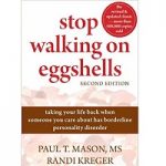 Stop Walking on Eggshells by Paul Mason