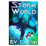 Storm World by B. V. Larson