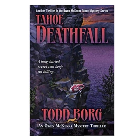 Tahoe Deathfall by Todd Borg