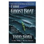 Tahoe Ghost Boat by Todd Borg