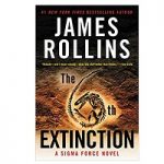 The 6th Extinction by James Rollins