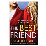 The Best Friend by Shalini Boland