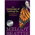The Language of Letting Go by Melody Beattie