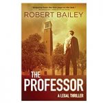 The Professor by Robert Bailey