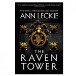 The Raven Tower by Ann Leckie