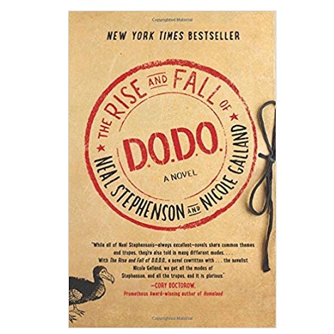 The Rise and Fall of D.O.D.O by Neal Stephenson