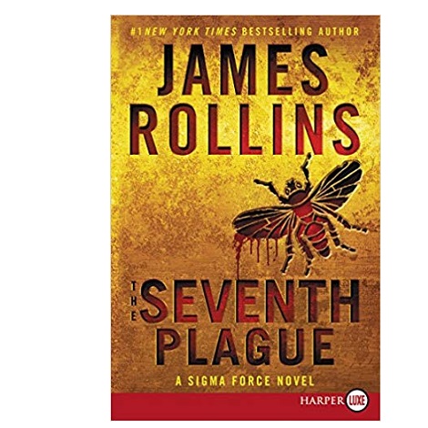 The Seventh Plague by James Rollins