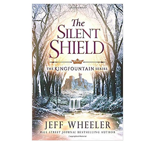 The Silent Shield by Jeff Wheeler