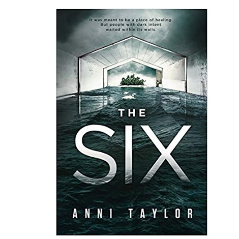 The Six by Anni Taylor