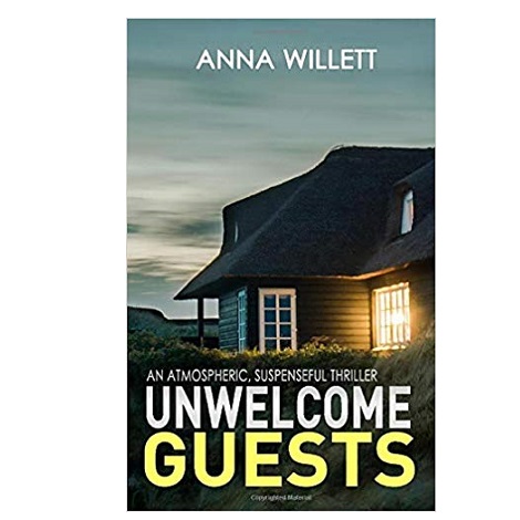 Unwelcome Guests by Anna Willett