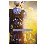 A Hopeful Heart by Amy Clipston
