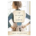A Season of Love by Amy Clipston