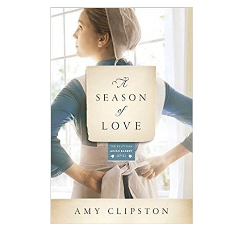 A Season of Love by Amy Clipston