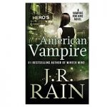 American Vampire by J.R. Rain