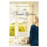 An Amish Kitchen by Amy Clipston