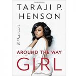 Around the Way Girl by Taraji P. Henson