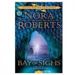 Bay of Sighs by Nora Roberts