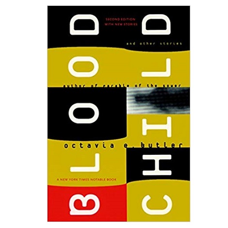 Bloodchild and Other Stories by Octavia E. Butler