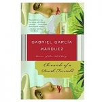 Chronicle of a Death Foretold by Gabriel Garcia Marquez
