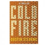 Cold Fire by Dustin Stevens