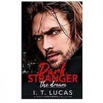 Dark Stranger The Dream September by I. T. Lucas 