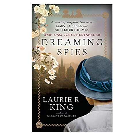 Dreaming Spies by Laurie R. King