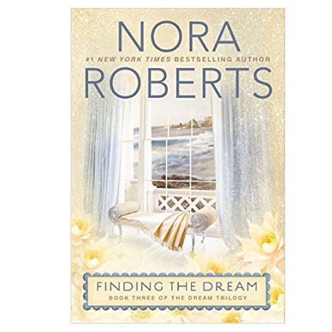Finding the Dream by Nora Roberts