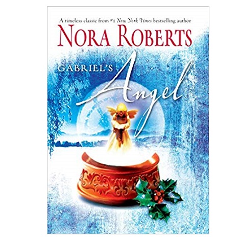 Gabriel's Angel by Nora Roberts