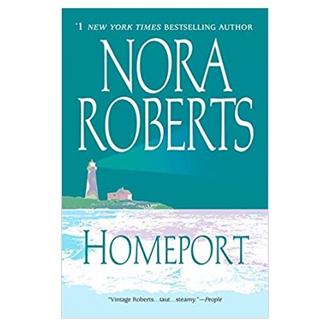 Homeport by Nora Roberts