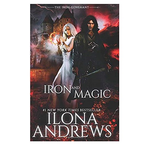 Iron and Magic by Ilona Andrews 