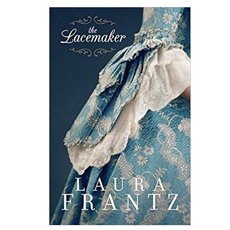 Lacemaker by Laura Frantz