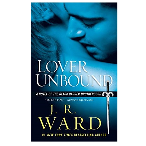 Lover Unbound by J.R. Ward 