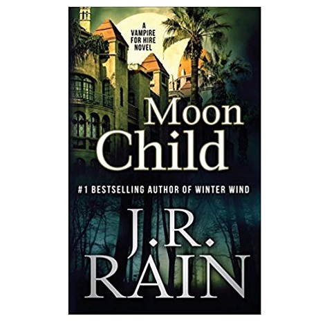 Moon Child by J.R. Rain