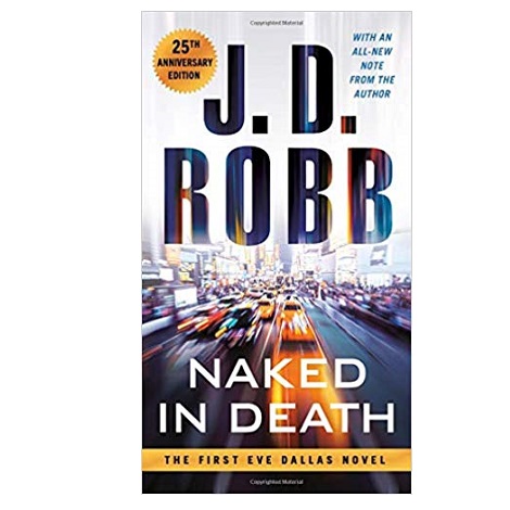 Naked in Death by J. D. Robb