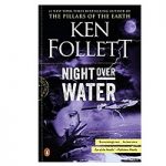 Night over Water by Ken Follett