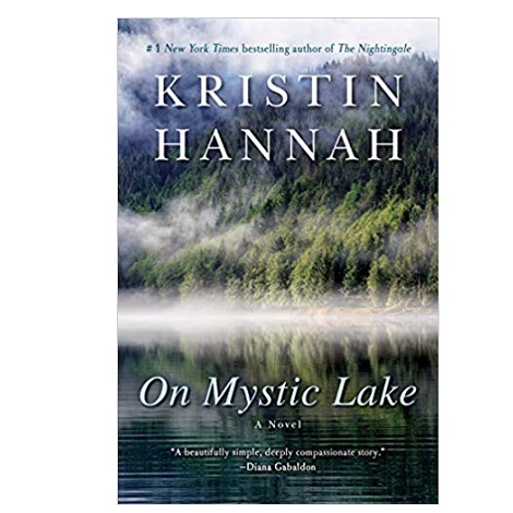 On Mystic Lake by Kristin Hannah