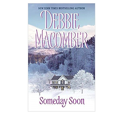 Someday Soon by Debbie Macomber