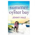 Summer at Oyster Bay by Jenny Hale