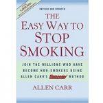 The Easy Way to Stop Smoking by Allen Carr