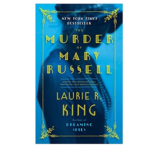 The Murder of Mary Russell by Laurie R. King 