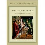 The Nay Science by Vishwa Adluri