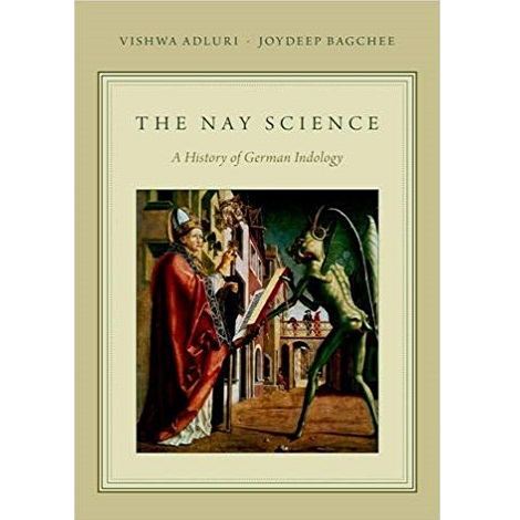 The Nay Science by Vishwa Adluri 
