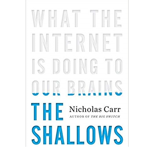 The Shallows by Nicholas Carr 